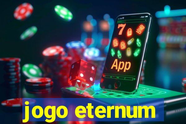 jogo eternum